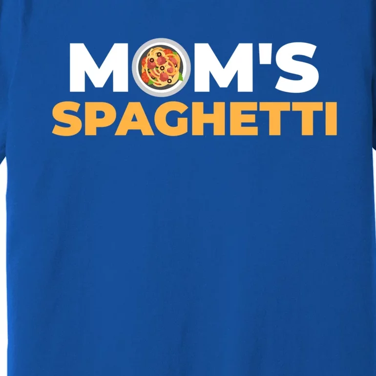 Mom's Spaghetti Gift Premium T-Shirt