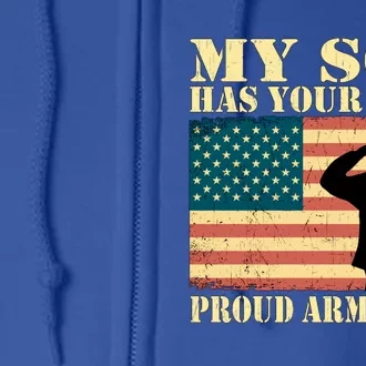 My Son Has Your Back Proud Army Mom Military Mother Funny Gift Full Zip Hoodie