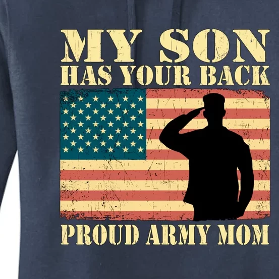 My Son Has Your Back Proud Army Mom Military Mother Funny Gift Women's Pullover Hoodie