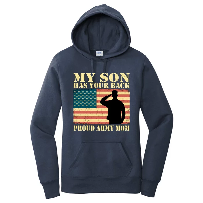 My Son Has Your Back Proud Army Mom Military Mother Funny Gift Women's Pullover Hoodie