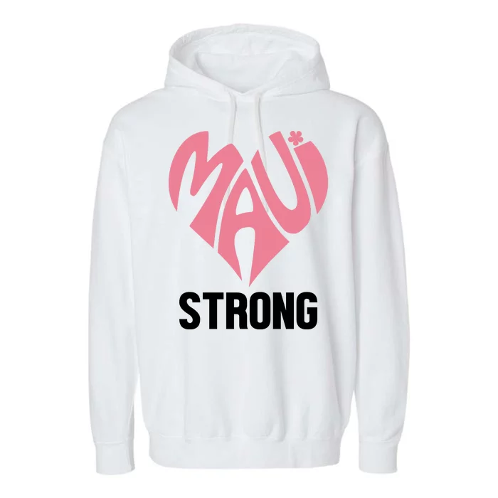 Maui Strong Hawaii Relief Garment-Dyed Fleece Hoodie