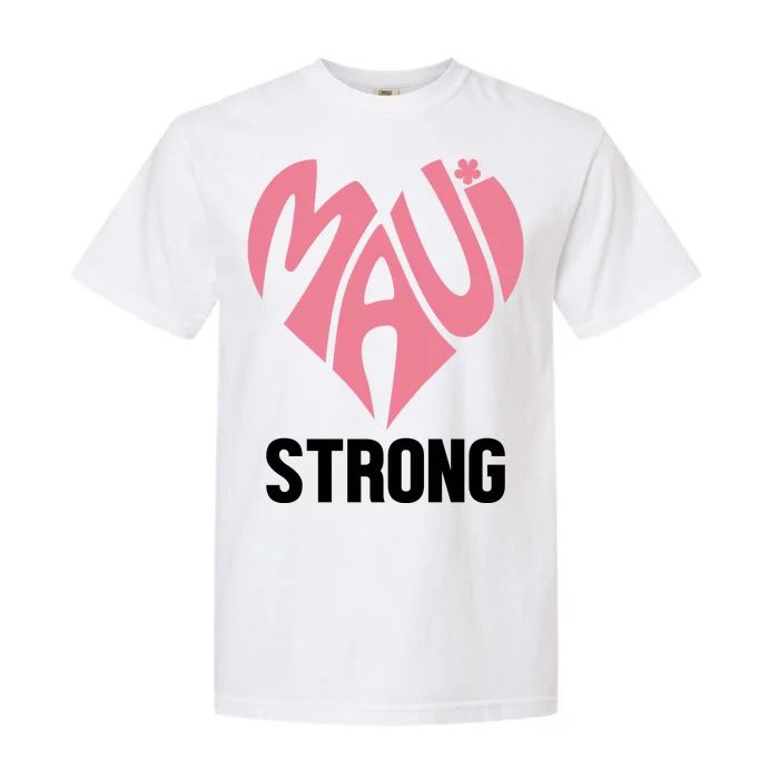 Maui Strong Hawaii Relief Garment-Dyed Heavyweight T-Shirt