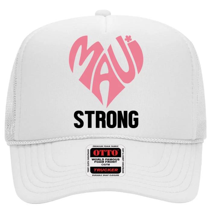 Maui Strong Hawaii Relief High Crown Mesh Trucker Hat