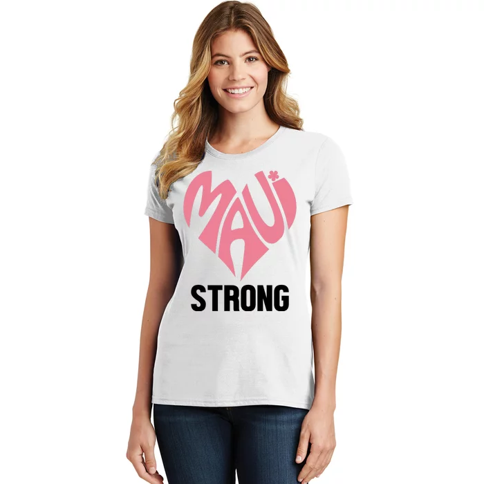 Maui Strong Hawaii Relief Women's T-Shirt