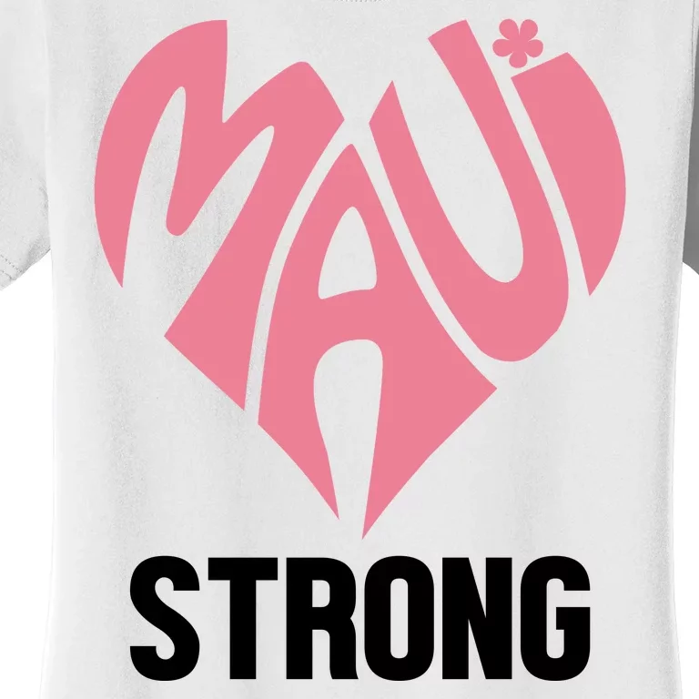 Maui Strong Hawaii Relief Women's T-Shirt