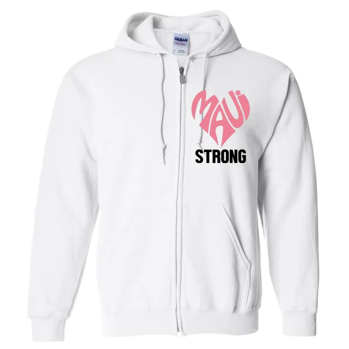 Maui Strong Hawaii Relief Full Zip Hoodie