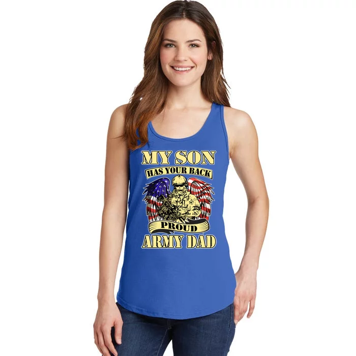 My Son Has Your Back Proud Army Dad Military Father Funny Gift Ladies Essential Tank