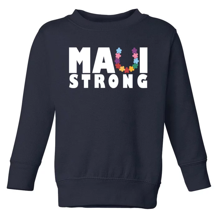 Maui Strong Hawaii Relief Awareness Toddler Sweatshirt