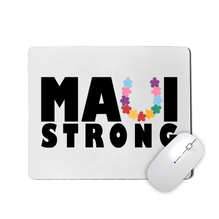 Maui Strong Hawaii Relief Awareness Mousepad