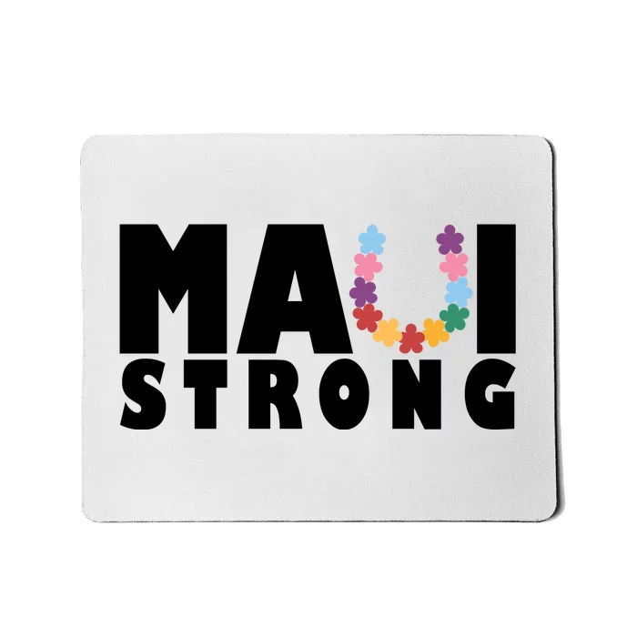 Maui Strong Hawaii Relief Awareness Mousepad