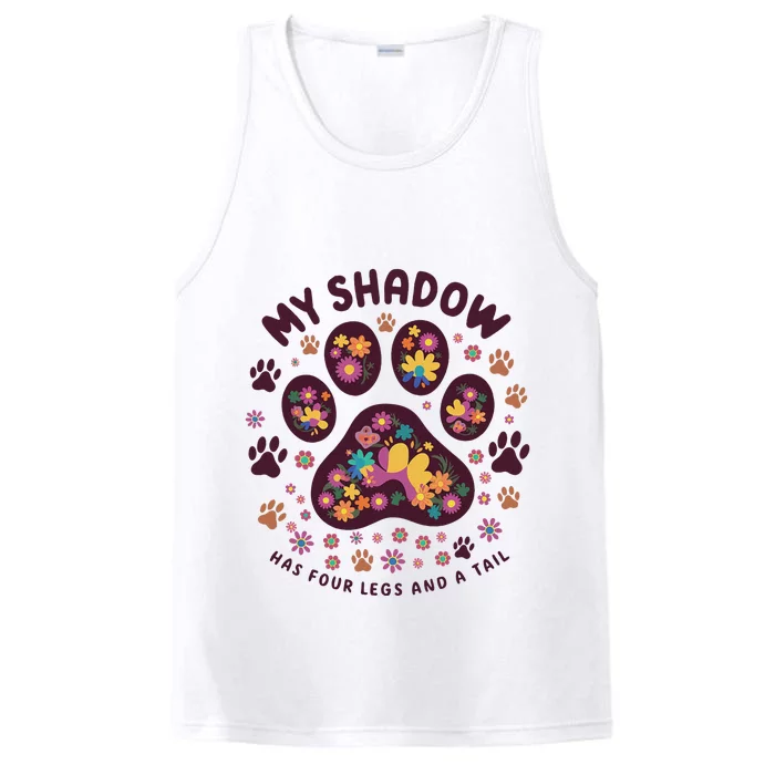 My Shadow Has Four Legs And A Tail Floral Paw Pattern Performance Tank