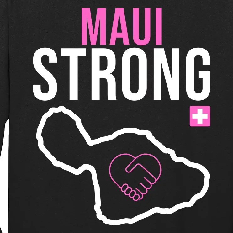 Maui Strong Hawaii Wildfire Relief Long Sleeve Shirt