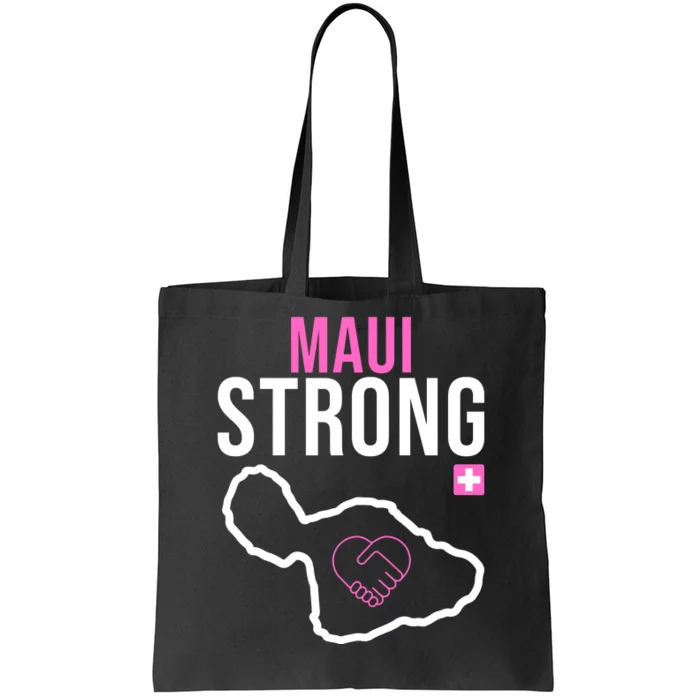 Maui Strong Hawaii Wildfire Relief Tote Bag