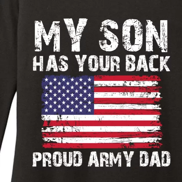 My Son Has Your Back Proud Army Dad Cool Gift Womens CVC Long Sleeve Shirt