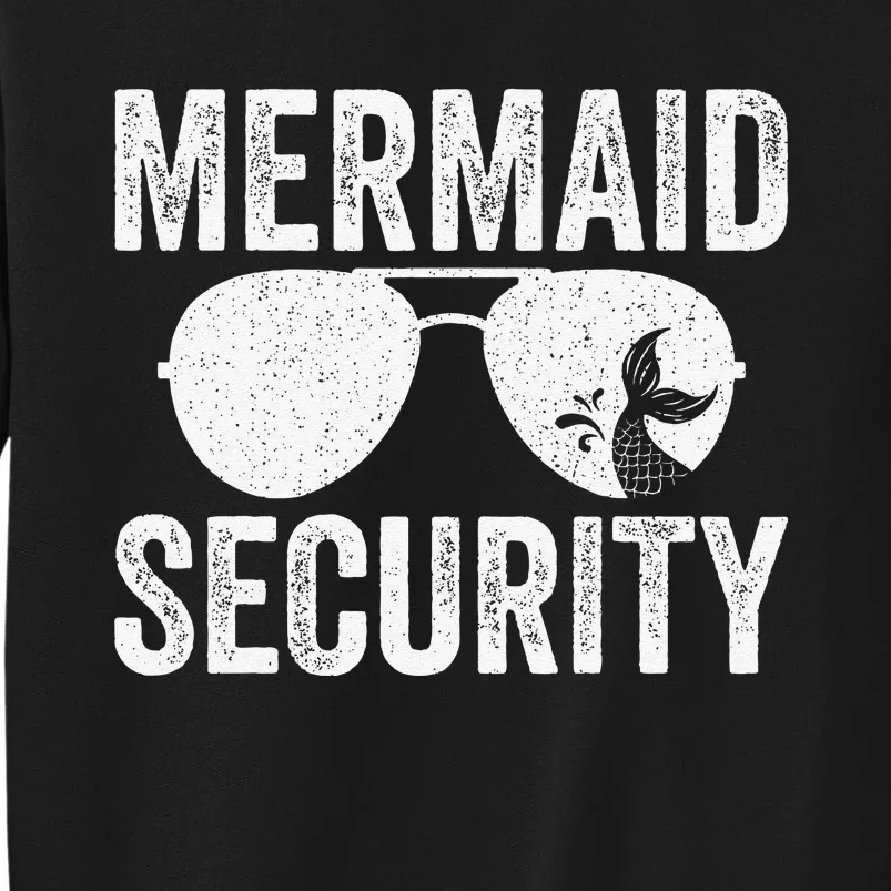 Mermaid Security Halloween Costume Gift Tall Sweatshirt