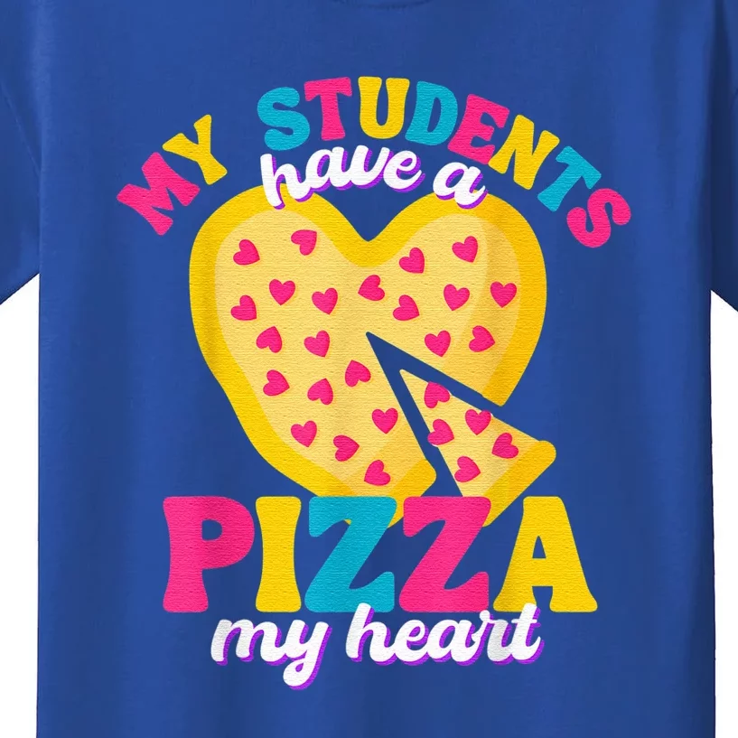 My Students Have A Pizza My Heart Valentines Day Kids T-Shirt