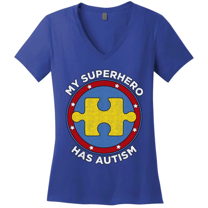 My Superhero Has Autism Awareness Gift Support Gift Women's V-Neck T-Shirt