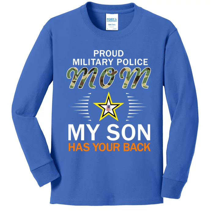 My Son Has Your Backgiftproud Mp Military Police Mom Army Gift Kids Long Sleeve Shirt