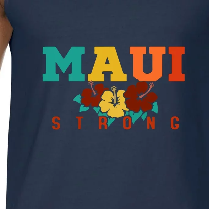 Maui Strong Hawaii Strong Gift Pray For Maui Comfort Colors® Tank Top