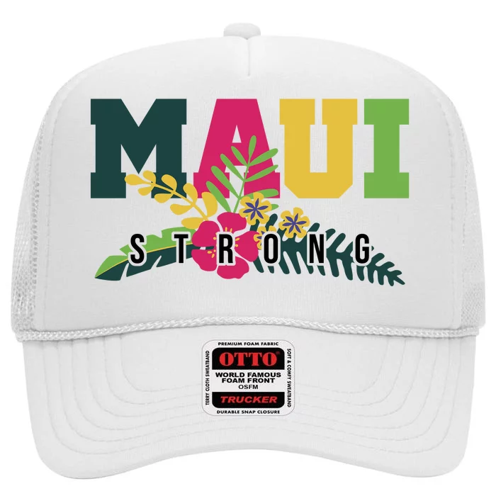 Maui Strong Hawaii Wildfire Relief High Crown Mesh Trucker Hat