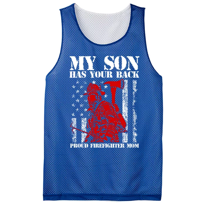 My Son Has Your Back Proud Firefighter Mom Mothers Day Gift Mesh Reversible Basketball Jersey Tank