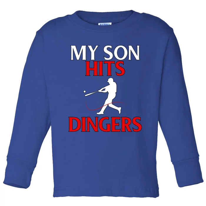 My Son Hits Dingers Proud Mom Baseball Game Fans Funny Gift Toddler Long Sleeve Shirt