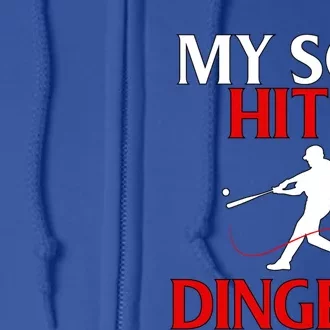 My Son Hits Dingers Proud Mom Baseball Game Fans Funny Gift Full Zip Hoodie