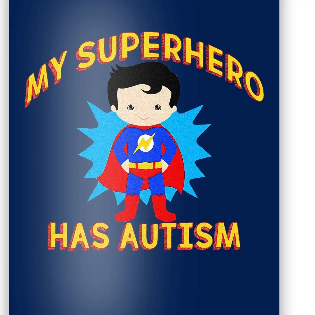 MY SUPERHERO HAS AUTISM Awareness Matching Meme Poster