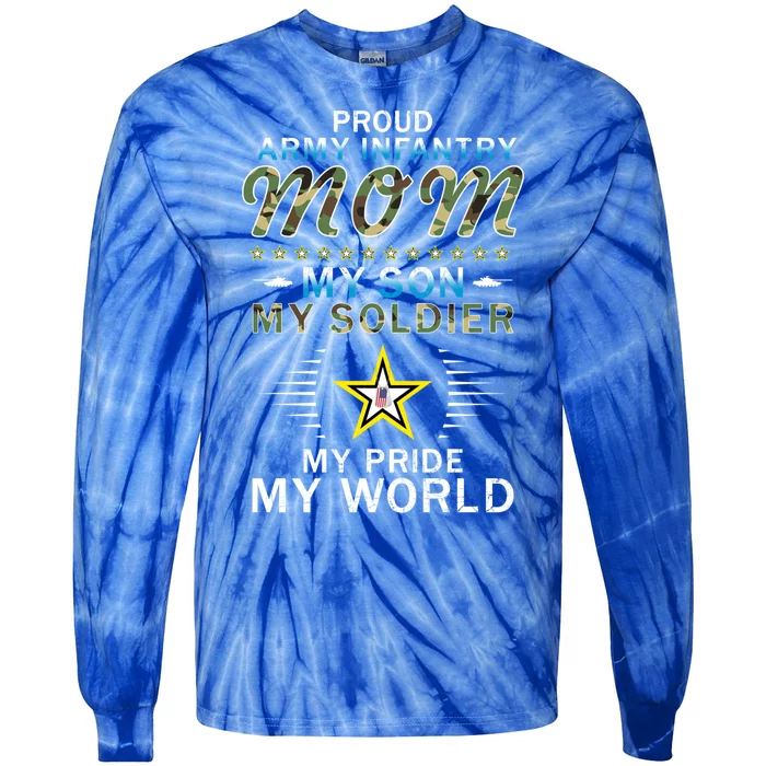 My Son Is A Soldier Hero Proud Army Infantry Mom Gift Tie-Dye Long Sleeve Shirt