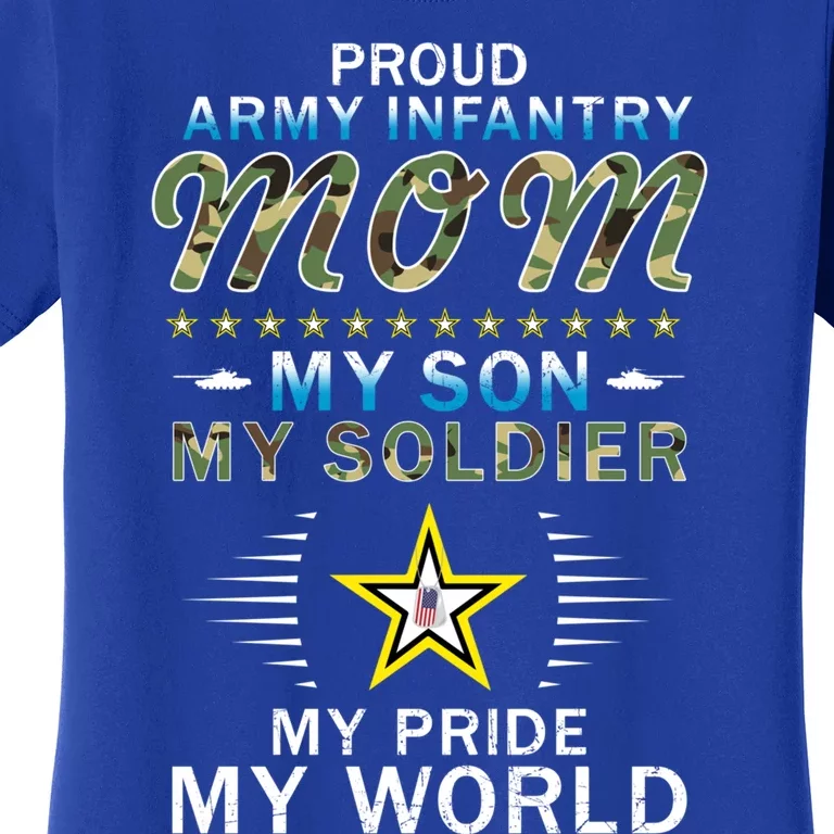 My Son Is A Soldier Hero Proud Army Infantry Mom Gift Women's T-Shirt