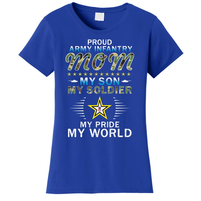 My Son Is A Soldier Hero Proud Army Infantry Mom Gift Women's T-Shirt