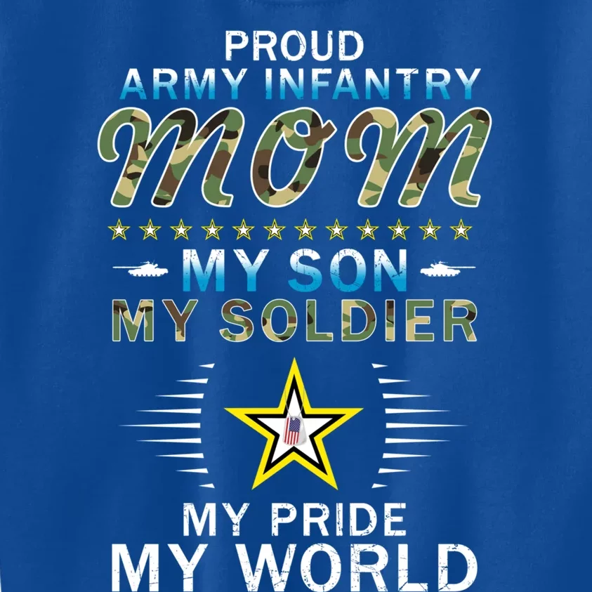 My Son Is A Soldier Hero Proud Army Infantry Mom Gift Kids Sweatshirt