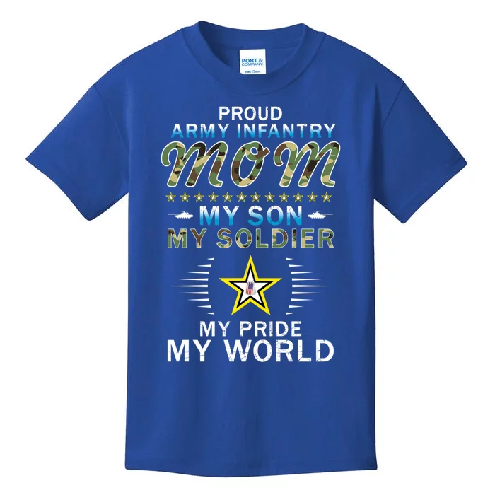 My Son Is A Soldier Hero Proud Army Infantry Mom Gift Kids T-Shirt