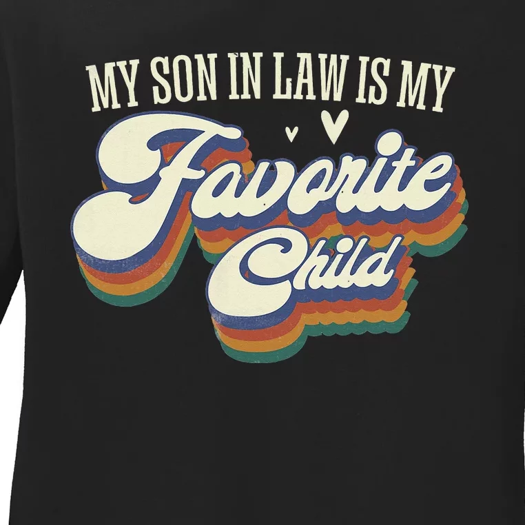 My Son In Law Is My Favorite Child Mother In Law Gifts Retro Ladies Long Sleeve Shirt