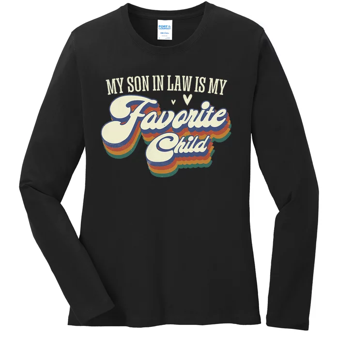 My Son In Law Is My Favorite Child Mother In Law Gifts Retro Ladies Long Sleeve Shirt