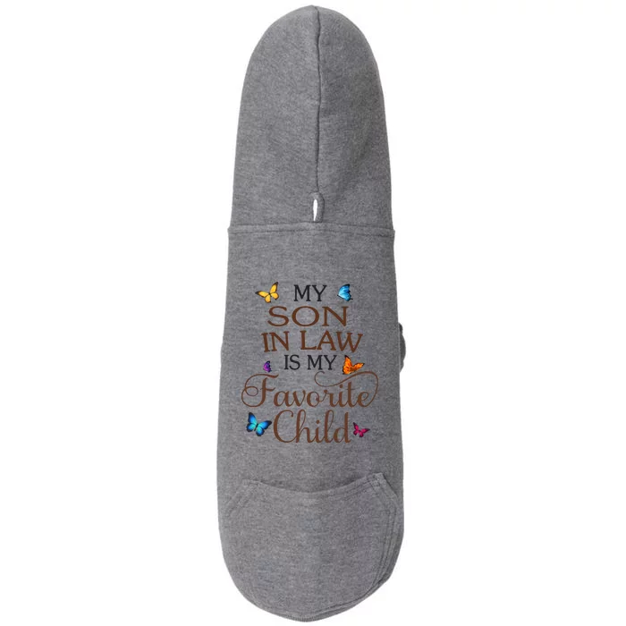 My Son In Law Is My Favorite Child Butterfly Family Doggie 3-End Fleece Hoodie