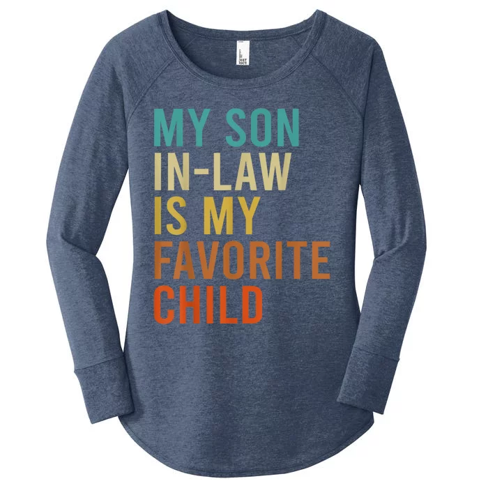 My Son In Law Is My Favorite Child Funny Family Matching Women's Perfect Tri Tunic Long Sleeve Shirt