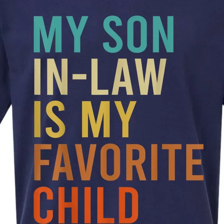 My Son In Law Is My Favorite Child Funny Family Matching Sueded Cloud Jersey T-Shirt