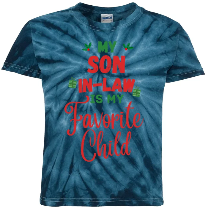 My Son In Law Is My Favorite Child For Mother In Law Kids Tie-Dye T-Shirt