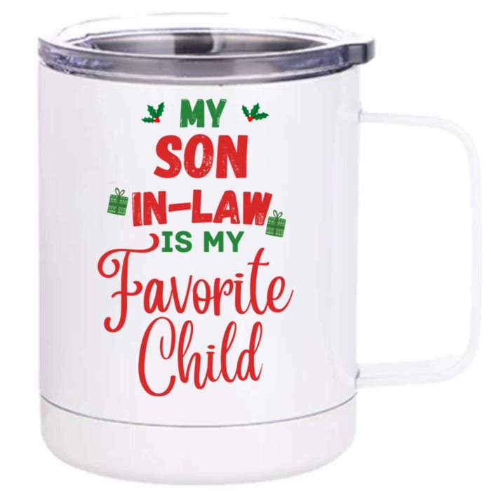 My Son In Law Is My Favorite Child For Mother In Law Front & Back 12oz Stainless Steel Tumbler Cup