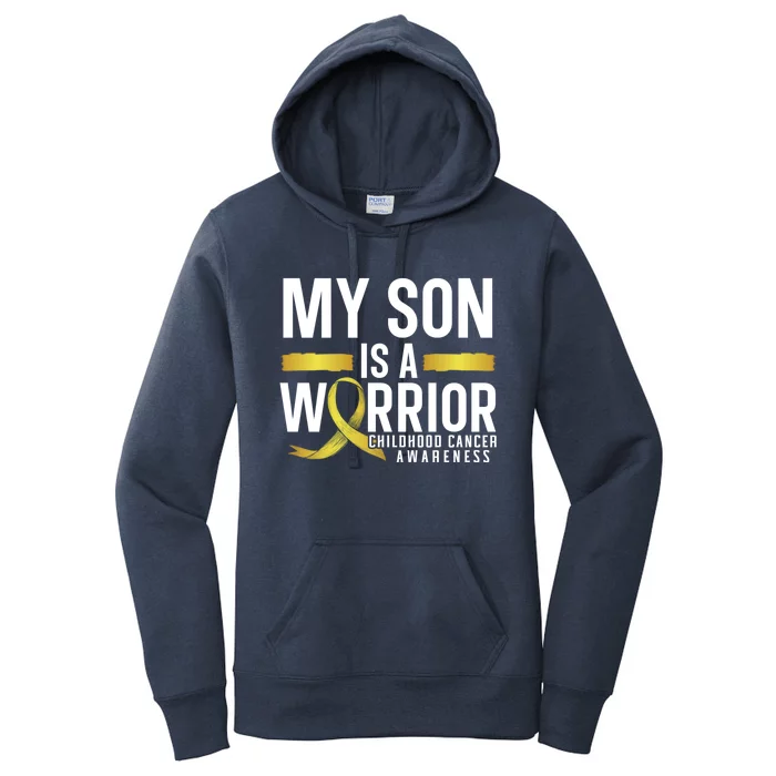 My Son Is A Warrior Hood Cancer Awareness Supporter Gift Women's Pullover Hoodie