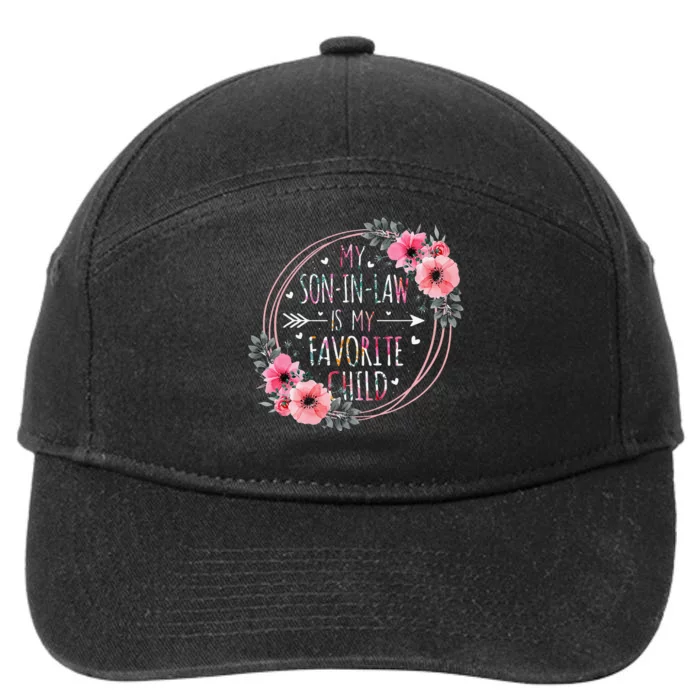 My Son In Law Is My Favorite Child Mother-In-Law Mothers Day 7-Panel Snapback Hat