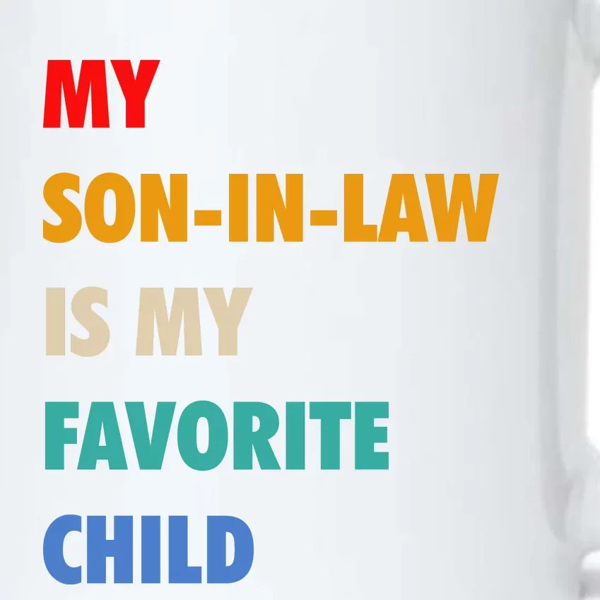 My Son In Law Is My Favorite Child Black Color Changing Mug