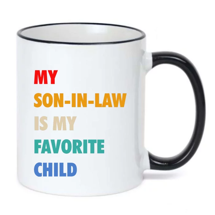 My Son In Law Is My Favorite Child Black Color Changing Mug