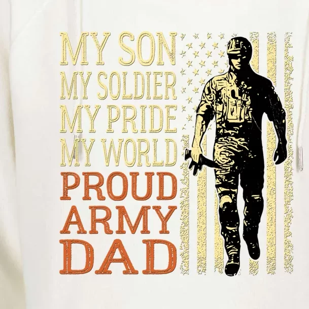 My Son Is A Soldier Hero Proud Army Dad Us Military Father Great Gift Womens Funnel Neck Pullover Hood