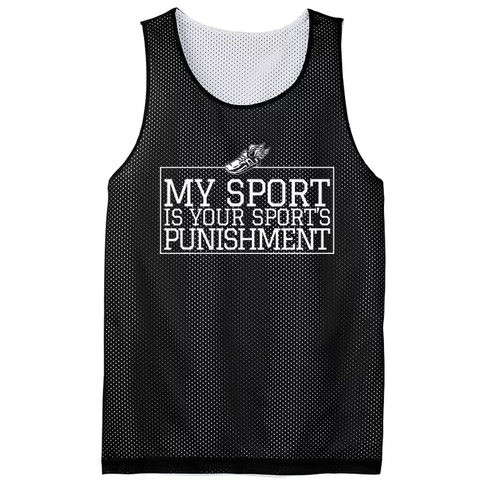 My Sport Is Your Sports Punishment Classic Cross Country Mesh Reversible Basketball Jersey Tank