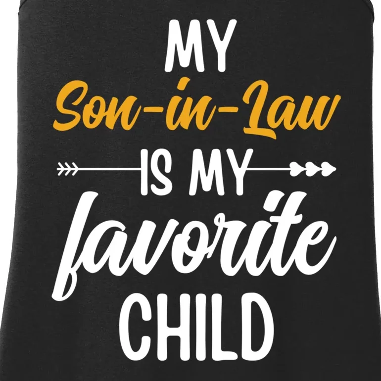 My Son In Law Is My Favorite Child Family Ladies Essential Tank