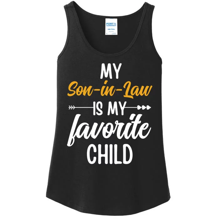 My Son In Law Is My Favorite Child Family Ladies Essential Tank