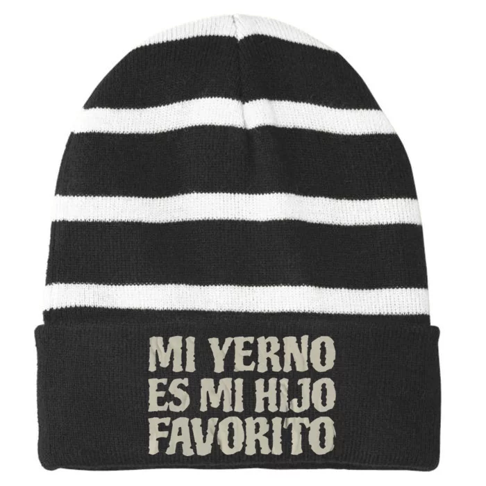 My Son In Law Is Favorite Child Mi Yerno Es Mi Hijo Favorito Striped Beanie with Solid Band