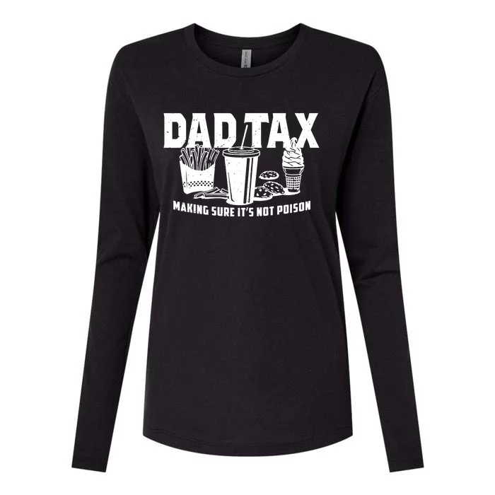 Making Sure Its Not Dad Tax Funny Womens Cotton Relaxed Long Sleeve T-Shirt